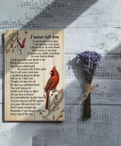 I Never Left You Poem On Canvas, Cardinal Canvas - Dingmun