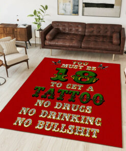 You Must Be 18 To Get A Tattoo Rug
