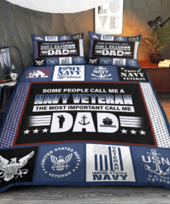 Some People Call Me A Navy Veteran The Most Important Call Me Dad Veteran Quilt Bedding Set