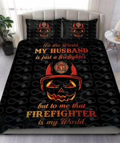 Firefighter Is My World Quilt Bedding Set