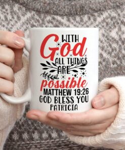 Personalized Coffee Mug With God All Things Are Possible