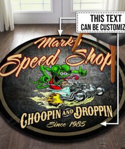 Choopin And Droppin Personalized Speed Shop