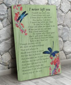 I Never Left You Flower Dragonfly Gallery Wrapped Canvas Prints