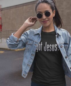 Got Jesus Shirt