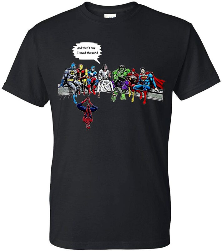 Jesus Superheros Christian T-Shirt, and That's How I Saved The World Funny Spiderman Below