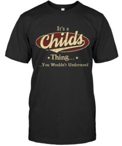 It's a Childs Thing You wouldn't Understand T Shirt, Gift For Childs