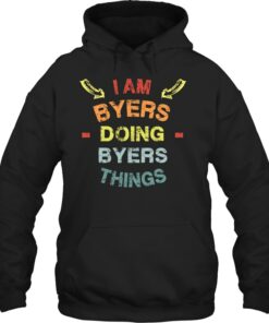 I Am Byers Doing Byers Thing Name T Shirt