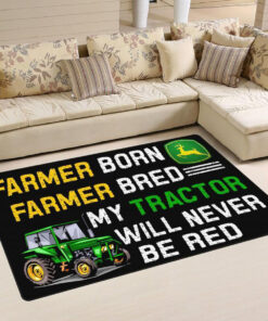 Farmer Born Farmer Bred My Tractor Will Never Be Red John Deere Rug