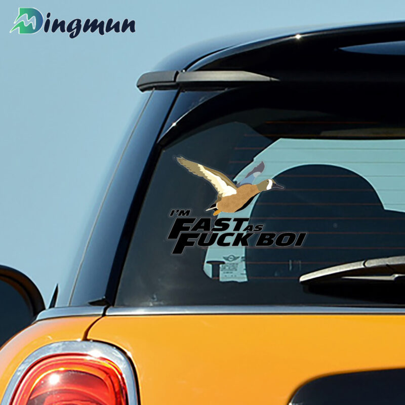 I'm Fast As Fuck Boi Funny Duck Hunter Decals For Cars 2