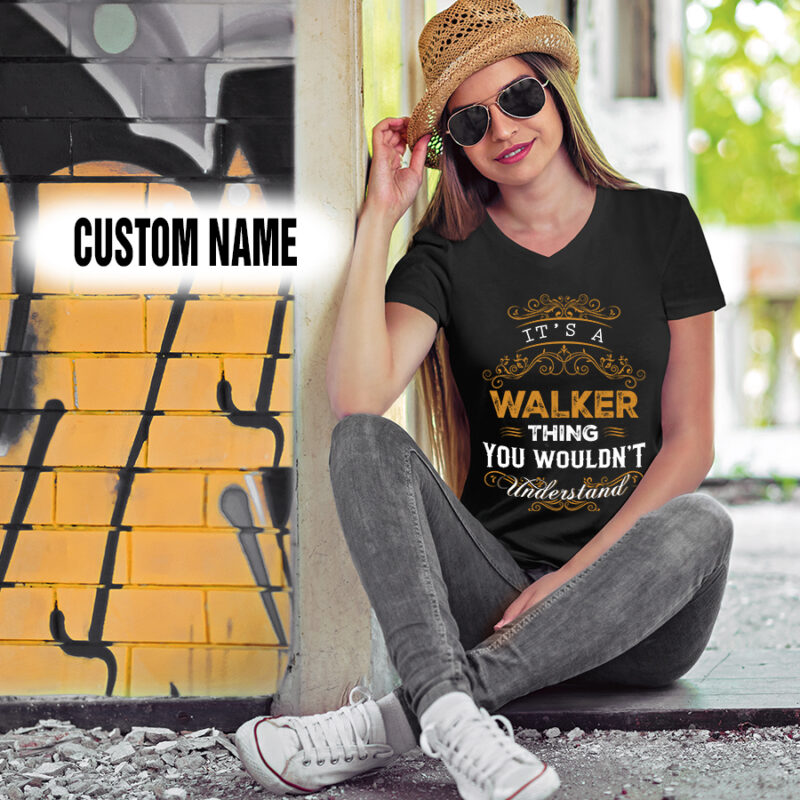 Personalized Name Shirts It’s A Walker Thing You Wouldn’t Understand