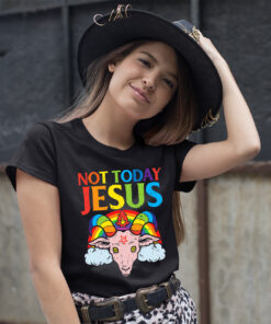 Not Today Jesus Shirt