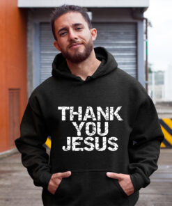 Thank You Jesus Shirt
