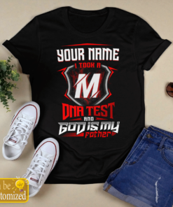 Your Name I Took A DNA Test And Good Is My Father Shirts