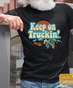 Personalized Hot Rod Keep On Truckin T Shirts
